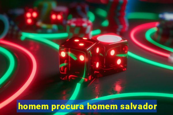 homem procura homem salvador